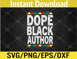 Dope Black Author Svg, Eps, Png, Dxf, Digital Download