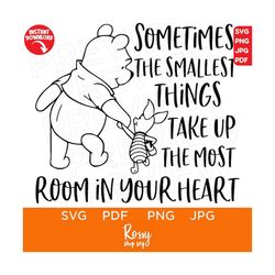 Sometimes The Smallest Things Take Up The Most Room In Your Heart, But I Do Nothing Every Day Svg, pooh Svg, Disneyland