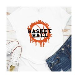 paint stain basketball svg, basketball svg, basketball quotes svg, basketball cut file, basketball, game day, sports mom