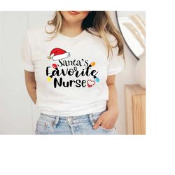Santa's Favorite Nurse Shirt for Christmas Matching,Christmas Santas Nurse Shirt,Nurse Christmas Gift,RN Shirt for Chris