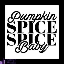 Pumpkin Spice Baby Svg, Halloween Svg, Pumpkin Spice Svg, Pumkin Svg