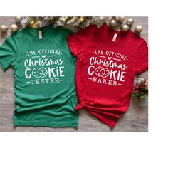 Cookie Tester Shirt,Cookie Baker Shirt,Official Christmas Cookie Tester,Official Christmas Cookie Baker,Christmas Family