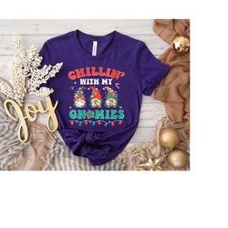 Chillin With My Gnomies Shirt,Gnome Sweatshirt,Christmas Family Shirt,Christmas Gift,Holiday Gift,Christmas Sweatshirt,G