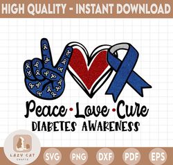 Peace love Cure Png Sublimation digital download Diabetes Awareness Png Peace Love Cure Diabetes Awareness Cure PNG