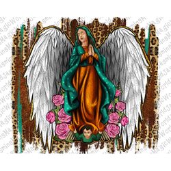 Our Lady of Guadalupe Png, Angel Wings Virgin Mary png, Virgin de Guadalupe PNG,Latina Mexican Sublimation, Guadalupe,Je