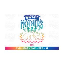 Our first mother's day svg Polar bear cub Mother's Day SVG  Mom quotes svg cut file Cricut Silhouette Instant Download v