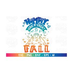 Humpty had a great fall svg Autumn quote funny svg fall sayings humpty dumpty pumpkin spice cut files silhouette cricut