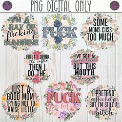 Cuss Words, Adult Mom Swear Words PNG 8 Design Bundle | Instant Digital Download | Mothers Day | Just a Good Mom, This M