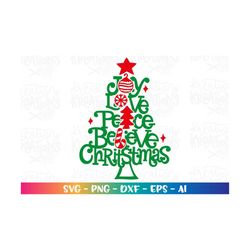 Christmas Svg Joy Love Peace Believe Christmas tree Hand drawn print color iron on print Cut File Cricut Silhouette Down
