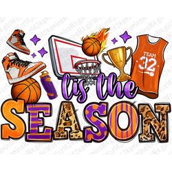 Tis the season Basketball png sublimation design download, sport png, Basketball png, game day png, sublimate designs do