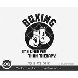 Boxing SVG It's cheaper than therapy - boxing svg, boxing gloves svg, boxing cut file, gloves svg, sports svg, dxf eps p