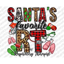 Santa's favorite Rt png sublimation design, Christmas Nurse Png, Santa's favorite Png, Respiratory Therapist png, sublim
