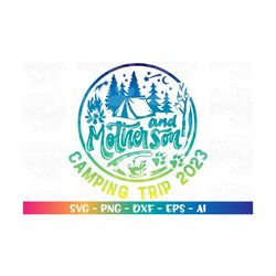 Family Camping Trip svg Mother and Son svg Customized print decal iron on cut file silhouette cricut cameo download vect