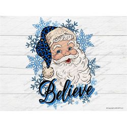 Santa believe PNG, Santa Png, Christmas Png, Santa sublimation design download, Believe,christmas,leopard,santa hat,png,