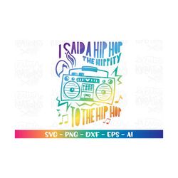 I said a Hip Hop svg easter bunny stereo svg 90s design iron on print cut file Cricut Silhouette Instant Download vector