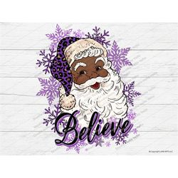 Santa believe PNG, Santa Png, Black Santa, Christmas Png, sublimation design download,Believe,christmas,leopard,Purple,s