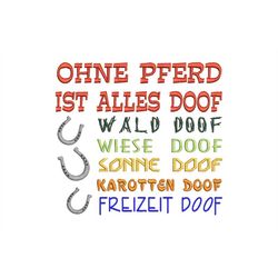 Embroidery file Without horse is all doof 2 sizes 13x18 and 20x20 frame machine embroidery text saying horse riding eque