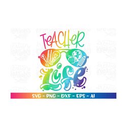 Back to School SVG Teacher Sayings Teacher Life Sunglasses hand drawn cut files Cricut Silhouette Download vector Color