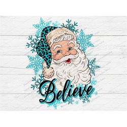 Santa believe PNG, Santa Png, Christmas Png, Santa sublimation design download, Believe,Santa,Christmas,leopard,santa ha