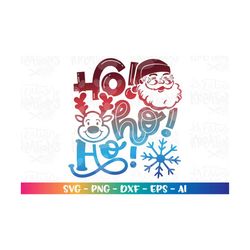 Ho! Ho! Ho! svg Santa Christmas Rudolph hand drawn print iron on decal svg Cut Files Cricut Silhouette Download Digital