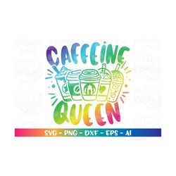 Caffeine Queen svg Iced Latte cute coffee lover clipart color print iron on cut file Cricut Silhouette Download png Subl