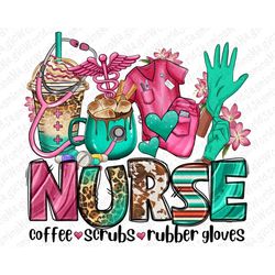 Nurse coffee scrubs rubber gloves png sublimate designs download, Nurse png, coffee love png, nurse equipment png,sublim