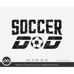Soccer SVG Soccer Dad - soccer svg, football svg, sports svg, png for lovers