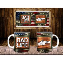 Dad Life 11 oz And 15 Oz Mug PNG Sublimation Designs,American Flag Mug Png, Dad Life Mug Png,4th of July Png,Father Day