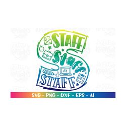Back to school svg School Staff Faculty svg hand lettered color girl boy print iron on cut file instant download vector