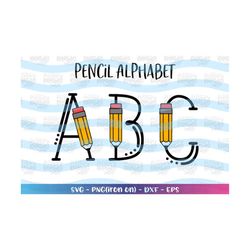 Pencil Alphabet Letters Font svg School Teacher theme letters SVG print cut files Cricut Silhouette Instant Download vec