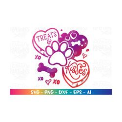 Treats and Kisses svg Valentine's Day love my dog pet animal cute print iron on silhouette cut files Cricut Download png