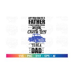 Father's day SVG Truck Dad Chevy Dad svg iron on printable cut file Cricut Silhouette Instant Download vector SVG png ep