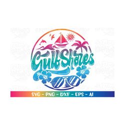 Gulf Shores svg Summer Beaches emblem USA print iron on design shirt cut file silhouette cricut cameo download color vec