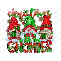Christmas with my Gnomies png sublimation design download, Christmas gnome png, gnome png, western Christmas png, sublim