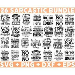 26 Sarcastic SVG Bundle, Funny SVG bundle, Sarcasm SVG bundle, Sassy Svg quotes shirts, Funny mom gift, Funny mom Png, S