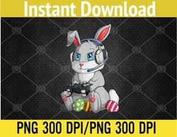 Happy Easter Day Bunny Egg Funny Boys Girls Kids Gamer PNG Digital Download