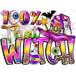 100 that witch Png, Cross Png, Halloween png, That Witch Png, witch png, Happy Halloween Png, Spooky png,Sublimation Png