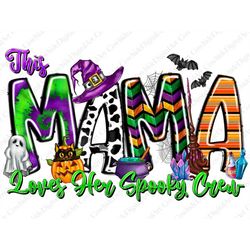 Mama Spooky Crew Png, Mama Png, Halloween png, Trick or Treat Png, Spooky png, Mother's Day Png,Sublimation Png,Digital