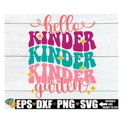 Hello Kindergarten, Girls First Day Of Kindergarten svg, Girls First Day Of School svg First Day Of Kindergarten svg,Fir