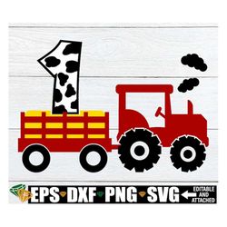 Tractor pulling One. Farmer First Birthday svg. First Birthday svg. Cow 1st Birthday. Birthday svg. First Birthday svg.F