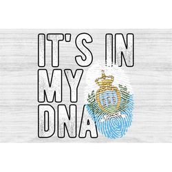 It's in my DNA San Marino Flag Fingerprint PNG Sublimation design download for shirts, Mugs, Print-on-demand PNG, Digita