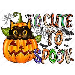 Too Cute to Spook PNG, Halloween Clipart, Halloween Sublimation, Witches Hat Watercolor, Witch png, Instant Download, Pr