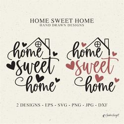 Home Sweet Home Plotter File Svg Dxf Png Eps Jpg House Cricut Love Silhouette Download Heart Clipart Family Cute Vinyl C