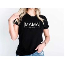 Mama Shirt,Mama Est Shirt,Mom Shirt,New Mama Shirt,Pregnancy Shirt,Pregnancy Reveal Tee,We're Pregnant Shirt,Pregnancy A
