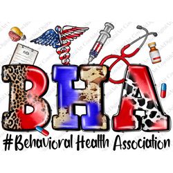 4th of July BHA Behavioral Health Association png sublimation design download, BHA Nurse png, 4th of July png, sublimate