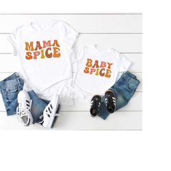 Mama Spice and Baby Spice Shirt,Thanksgiving Mommy and Me Shirt,Mom and Baby Sweater,Matching Mommy and Me Halloween Shi