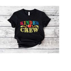 Kinder Crew Shirt,Kindergarten Shirt,Kindergarten Crew,Kindergarten Teacher Shirt,Kinder Squad,Kindergarten Team,Group T