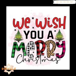 We Wish You A Merry Christmas Png, Christmas Png, Xmas Png, Christmas Tree Png