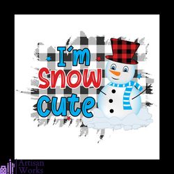 I'm Snow Cute Png, Christmas Png, Xmas Png, Snowman Png, Buffalo Plaid Png