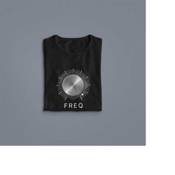Freq, Synthesizer Shirt, Beat Maker Gift, Music Producer Tee, Techno Tshirt, Music Gift, EDM T-Shirt, Analog Synth Shirt